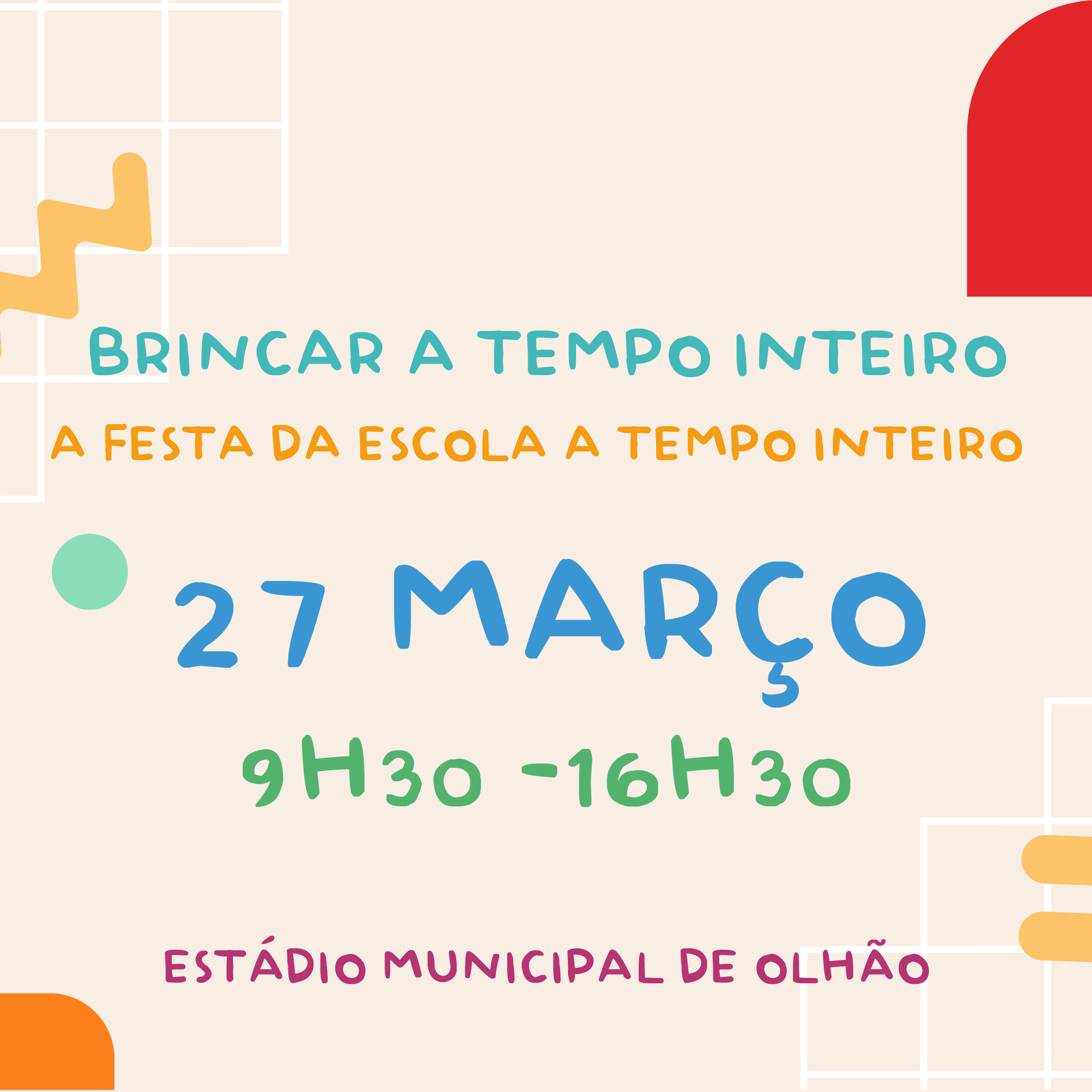 A Festa da Escola a Tempo Inteiro